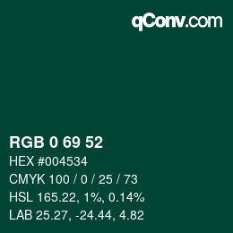 Color code: RGB 0 69 52 | qconv.com