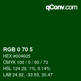 Color code: RGB 0 70 5 | qconv.com