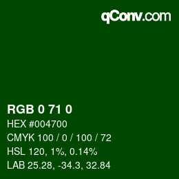 颜色代码: RGB 0 71 0 | qconv.com
