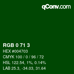 Color code: RGB 0 71 3 | qconv.com