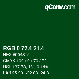 カラーコード: RGB 0 72.4 21.4 | qconv.com