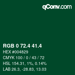 カラーコード: RGB 0 72.4 41.4 | qconv.com