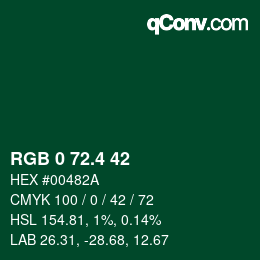 カラーコード: RGB 0 72.4 42 | qconv.com