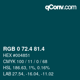 カラーコード: RGB 0 72.4 81.4 | qconv.com