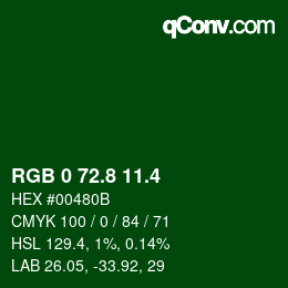 カラーコード: RGB 0 72.8 11.4 | qconv.com
