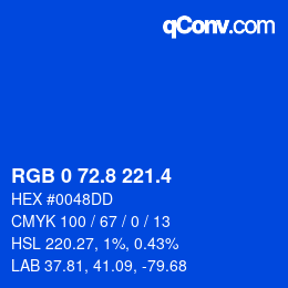 カラーコード: RGB 0 72.8 221.4 | qconv.com