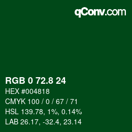 カラーコード: RGB 0 72.8 24 | qconv.com