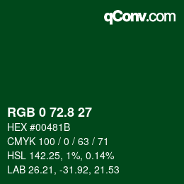 カラーコード: RGB 0 72.8 27 | qconv.com