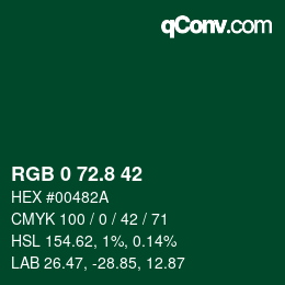 カラーコード: RGB 0 72.8 42 | qconv.com