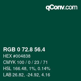 カラーコード: RGB 0 72.8 56.4 | qconv.com