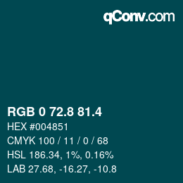 カラーコード: RGB 0 72.8 81.4 | qconv.com