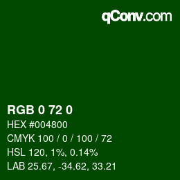 Color code: RGB 0 72 0 | qconv.com