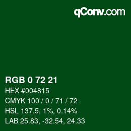 カラーコード: RGB 0 72 21 | qconv.com