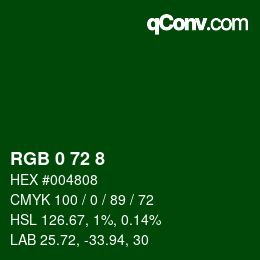 Color code: RGB 0 72 8 | qconv.com
