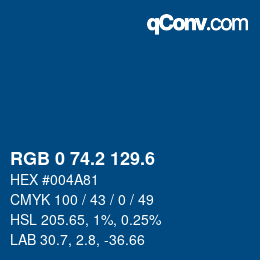 カラーコード: RGB 0 74.2 129.6 | qconv.com