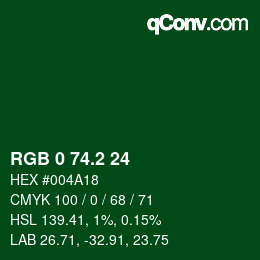カラーコード: RGB 0 74.2 24 | qconv.com