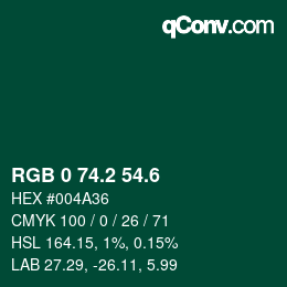 カラーコード: RGB 0 74.2 54.6 | qconv.com