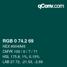Color code: RGB 0 74.2 69 | qconv.com