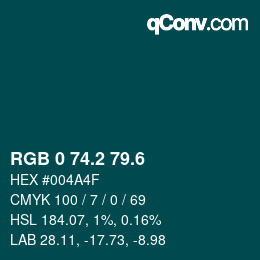 カラーコード: RGB 0 74.2 79.6 | qconv.com