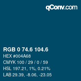 カラーコード: RGB 0 74.6 104.6 | qconv.com