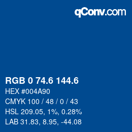 カラーコード: RGB 0 74.6 144.6 | qconv.com