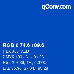 カラーコード: RGB 0 74.6 189.6 | qconv.com