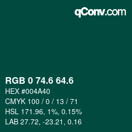 カラーコード: RGB 0 74.6 64.6 | qconv.com