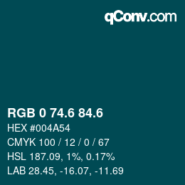 カラーコード: RGB 0 74.6 84.6 | qconv.com