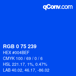 カラーコード: RGB 0 75 239 | qconv.com