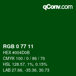 颜色代码: RGB 0 77 11 | qconv.com