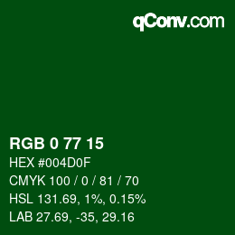カラーコード: RGB 0 77 15 | qconv.com