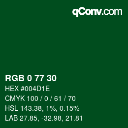 Color code: RGB 0 77 30 | qconv.com