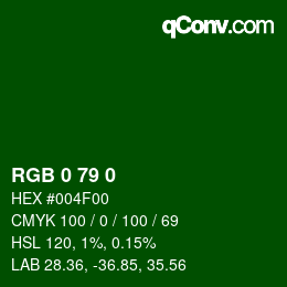 颜色代码: RGB 0 79 0 | qconv.com