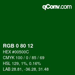 颜色代码: RGB 0 80 12 | qconv.com