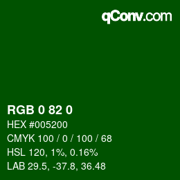 Color code: RGB 0 82 0 | qconv.com