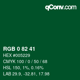 Farbcode: RGB 0 82 41 | qconv.com