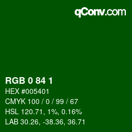 カラーコード: RGB 0 84 1 | qconv.com