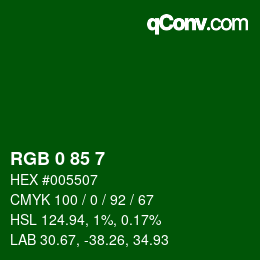 Color code: RGB 0 85 7 | qconv.com