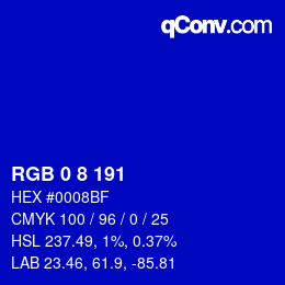カラーコード: RGB 0 8 191 | qconv.com