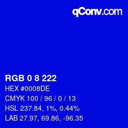 カラーコード: RGB 0 8 222 | qconv.com