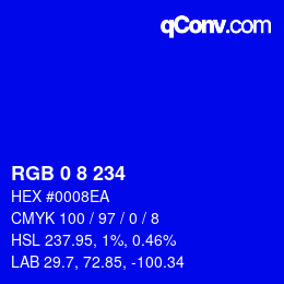 カラーコード: RGB 0 8 234 | qconv.com