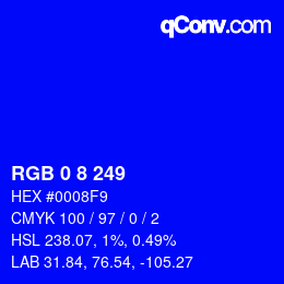 カラーコード: RGB 0 8 249 | qconv.com