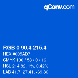 カラーコード: RGB 0 90.4 215.4 | qconv.com