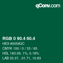 カラーコード: RGB 0 90.4 60.4 | qconv.com