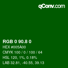 カラーコード: RGB 0 90.8 0 | qconv.com