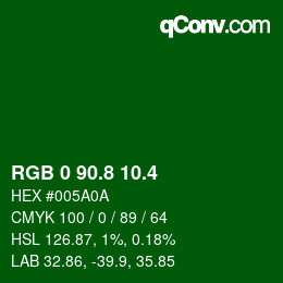 カラーコード: RGB 0 90.8 10.4 | qconv.com