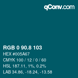 カラーコード: RGB 0 90.8 103 | qconv.com