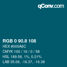 カラーコード: RGB 0 90.8 108 | qconv.com