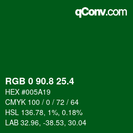 カラーコード: RGB 0 90.8 25.4 | qconv.com
