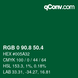 カラーコード: RGB 0 90.8 50.4 | qconv.com